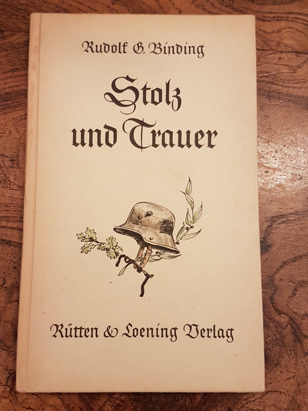 Stolz und Trauer, Rudolf Binding, 1943